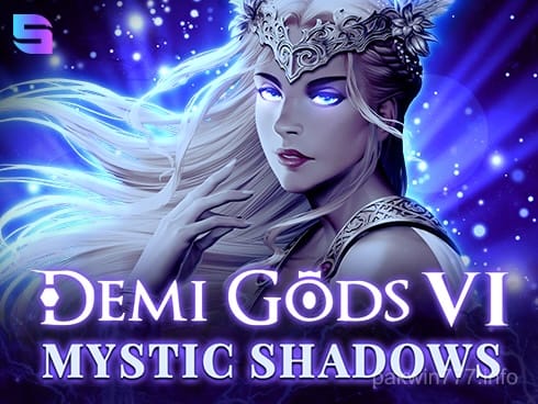 Demi Gods VI - Mystic Shadows